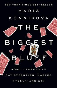 The-Biggest-Bluff-Maria-Konnikova-Review